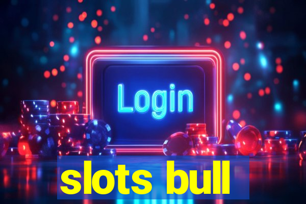 slots bull